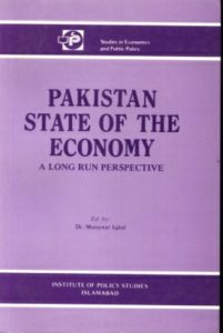 Pakistan State of Economy: A long Run Perspective